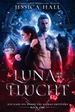 Luna auf der Flucht