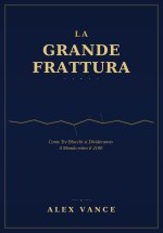 LA GRANDE FRATTURA