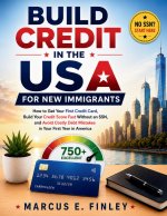 Build Credit in the USA for New Immigrants