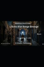 L'Echo d'un Songe Etrange