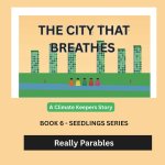 THE CITY THAT BREATHES