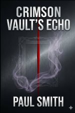 Crimson Vault's Echo