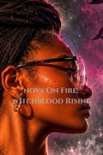 Nova On Fire