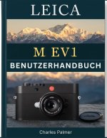 LEICA M EV1 Benutzerhandbuch