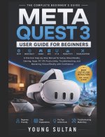 Meta Quest 3 User Guide For Beginners