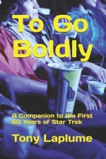 To Go Boldly