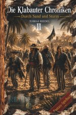 Die Klabauter Chroniken | Buch 2 | Durch Sand und Sturm | Fantasy-Spielbuch | Nadel-Edition