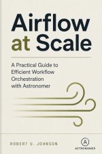 Airflow at Scale