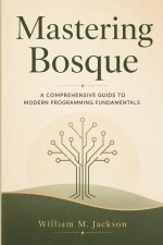 Mastering Bosque