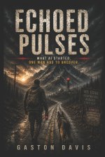 Echoed Pulses