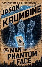 The Man with the Phantom Face