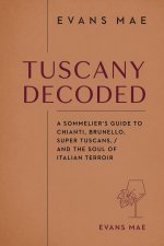Tuscany Decoded