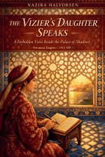THE VIZIER'S DAUGHTER SPEAKS