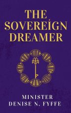 The Sovereign Dreamer
