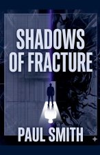Shadows of Fracture