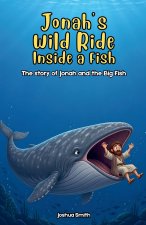 Jonah's Wild Ride Inside a Fish
