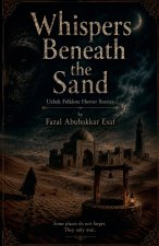 Whispers beneath the Sand