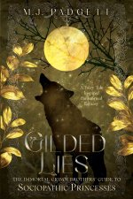Gilded Lies