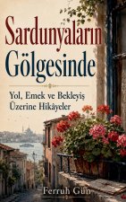 Sardunyaların Gölgesinde