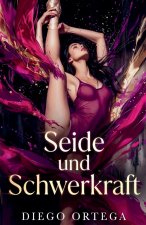Seide und Schwerkraft