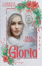 Mail Order Gloria