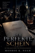 Der Perfekte Schein