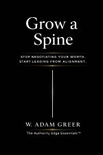 Grow a Spine