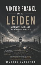 Viktor Frankl und das Leiden