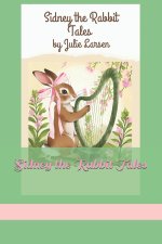 Sidney the Rabbit Tales