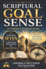 SCRIPTURAL GOAL SENSE