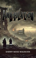 The Annihilation