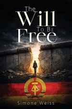 The Will To Be Free