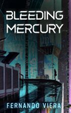 Bleeding Mercury