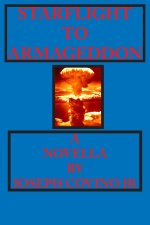 STARFLIGHT TO ARMAGEDDON