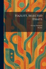 Hazlitt, Selected Essays