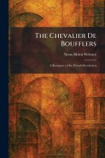 The Chevalier De Boufflers