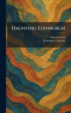 Haunting Edinburgh