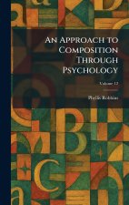 An Approach to Composition Through Psychology