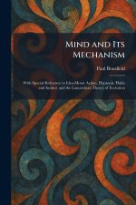 Mind and Its Mechanism