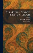 The Modern Readers Bible for Schools