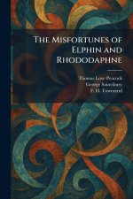 The Misfortunes of Elphin and Rhododaphne