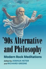 '90s Alternative and Philosophy