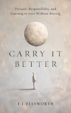 Carry it better