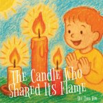 The Candle Who Shared Its Flame