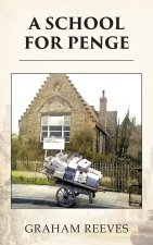 A School for Penge Revisited
