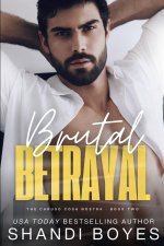 Brutal Betrayal