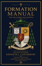 Formation Manual for the Clergy and Faithful of the Ancient Apostolic Primitive Catholic Church
