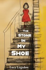 The Stone in My Shoe