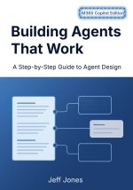 Building Agents That Work