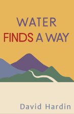 Water Finds a Way